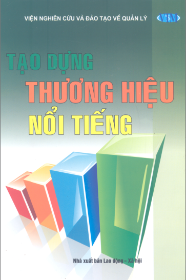 Tạo dựng thương hiệu nổi tiếng